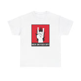 Rock On Fuck Off - T-Shirt - Witty Twisters Fashions